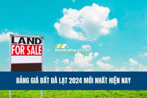 gia-dat-da-lat-2024-moi-nhat-hien-nay