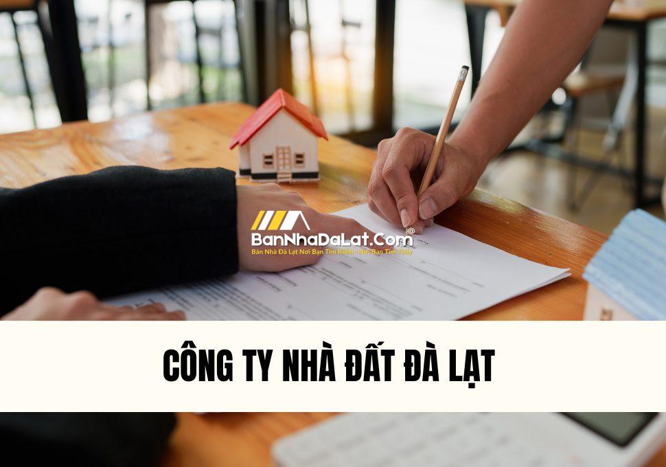 top-cac-cong-ty-nha-dat-da-lat-uy-tin-nhat-hien-nay