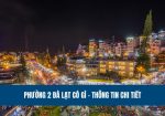phuong-2-da-lat-co-gi-thong-tin-chi-tiet